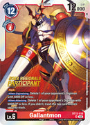 Gallantmon [BT12-018] (2023 Regionals Participant) [Across Time]