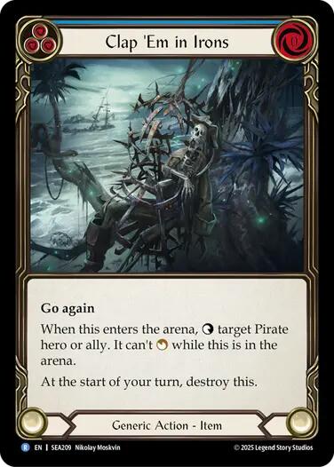 Clap 'Em in Irons [SEA209] (High Seas)  Rainbow Foil
