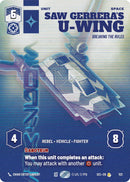 Saw Gerrera's U-Wing - Breaking the Rules (Prestige Foil) (1121) (1121) [Secrets of Power]