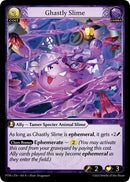 Ghastly Slime (183) [Phantom Monarchs]