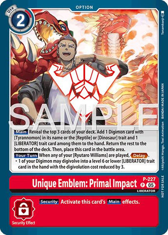 Unique Emblem: Primal Impact [P] (Dawn of Liberator Box Topper) [Promotional Cards]