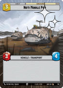 Noti Mobile Pod (763) (Hyperspace Foil) (763) [Ashes of the Empire]