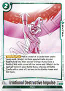 Irrational Destructive Impulse (Dragon Ball Pattern) [Story Booster 01]