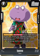 Ipana [Brightness of Hope Release Event Cards]
