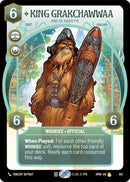 King Grakchawwaa - King of Kashyyyk (813) (Prestige) (813) [Homeworlds]