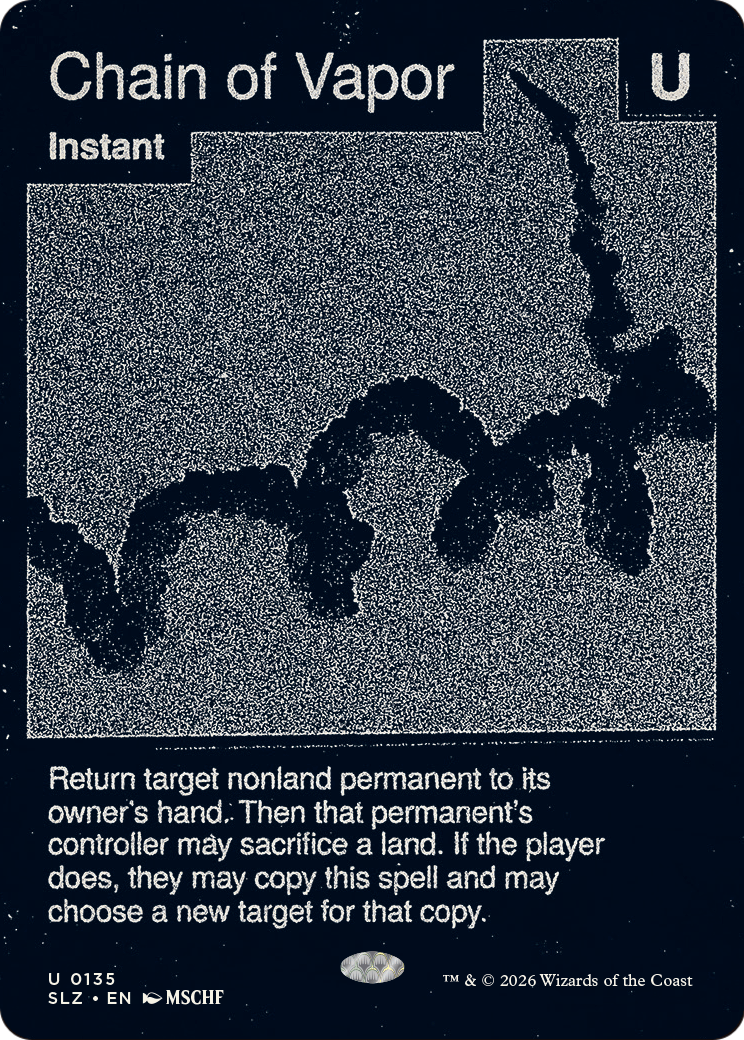 Chain of Vapor (0135) [Secret Lair x MSCHF: The Zeta Set]