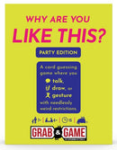 Why Are You Like This - Party Mode (By Exploding Kittens)