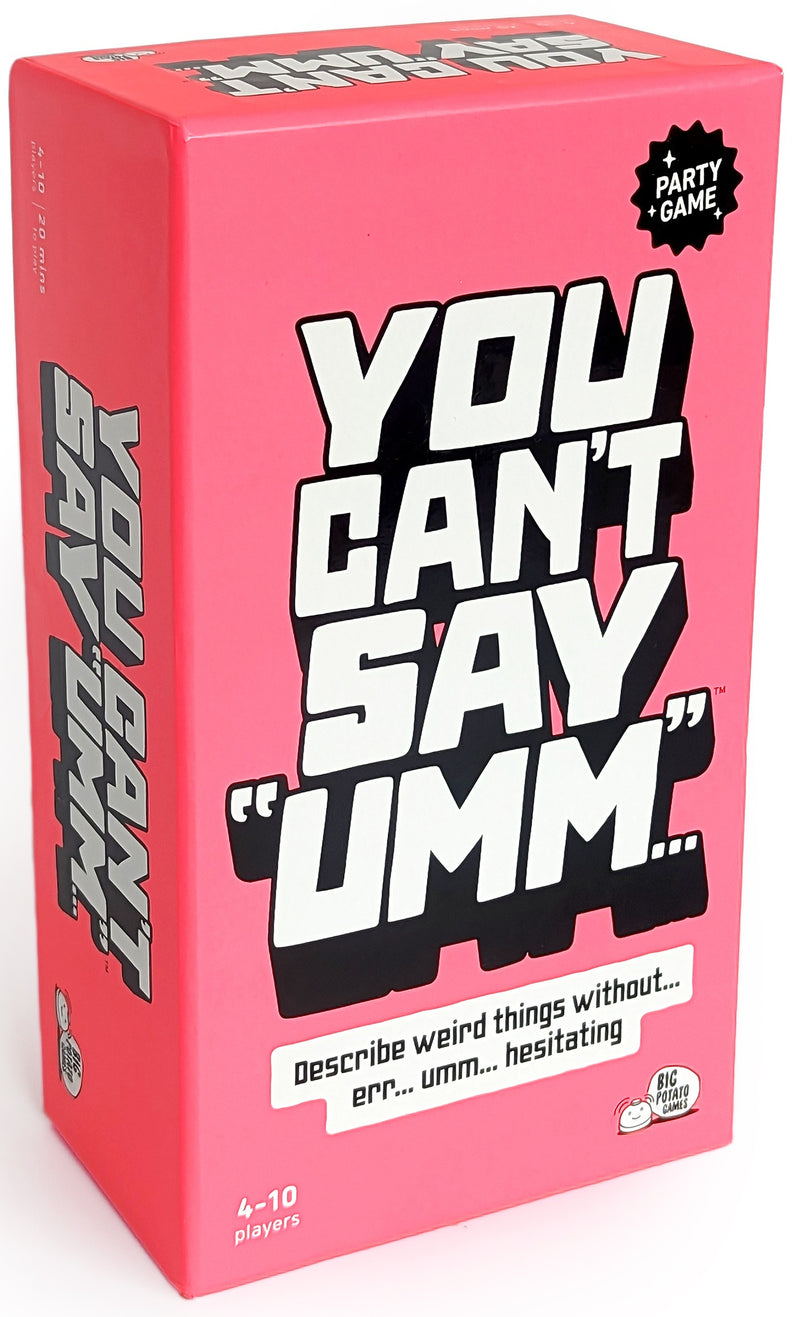 You Can't Say "Umm"...
