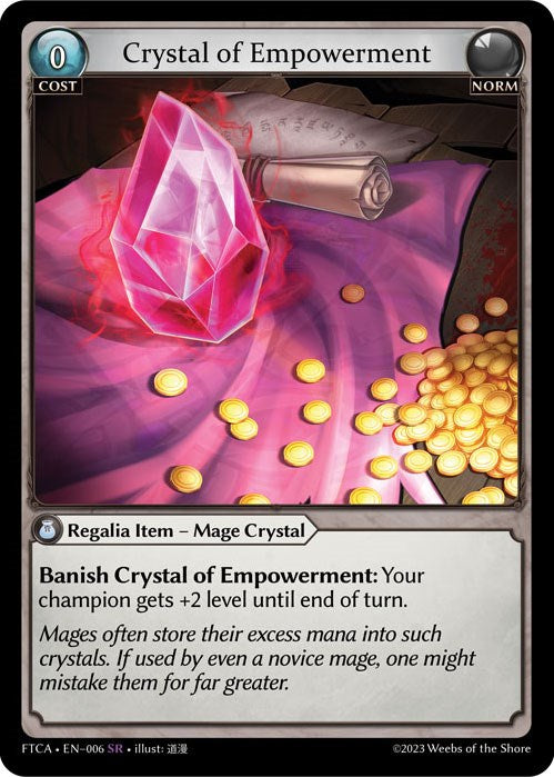 Crystal of Empowerment (006) [Fractured Crown: Armaments]