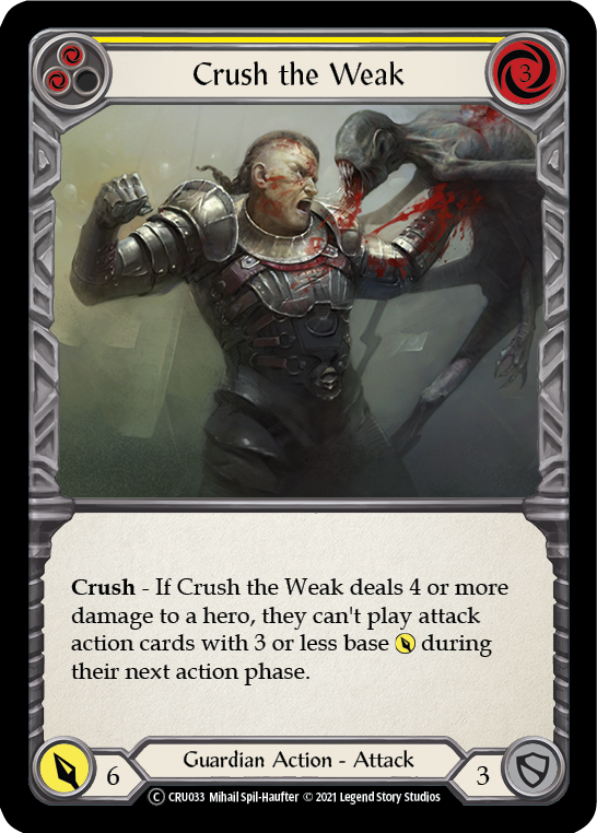 Crush the Weak (Yellow) [U-CRU033-RF] Unlimited Rainbow Foil