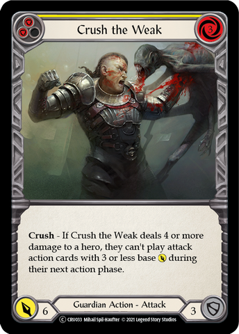 Crush the Weak (Yellow) [U-CRU033-RF] Unlimited Rainbow Foil
